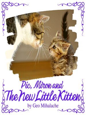 cover image of Pic, Miron and the New Little Kitten